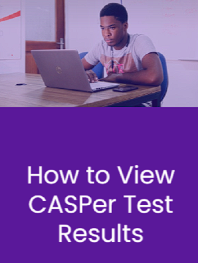 How to View CASPer Test Results?