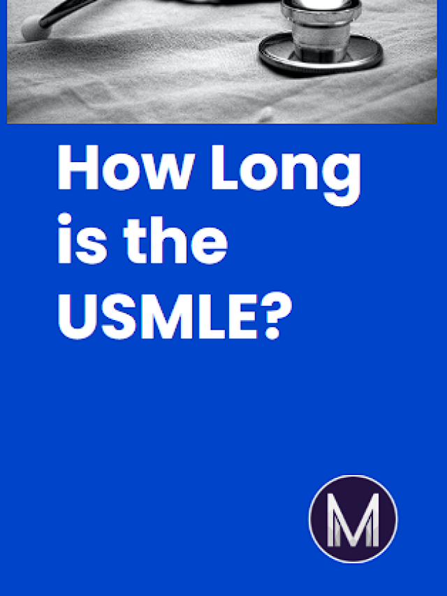 How Long is the USMLE?