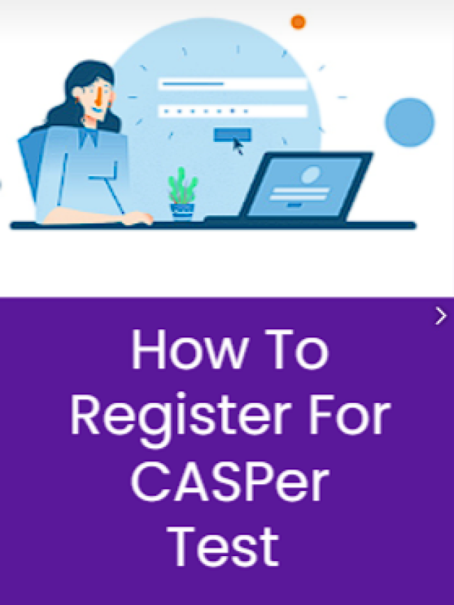 How To Register For CASPer Test?