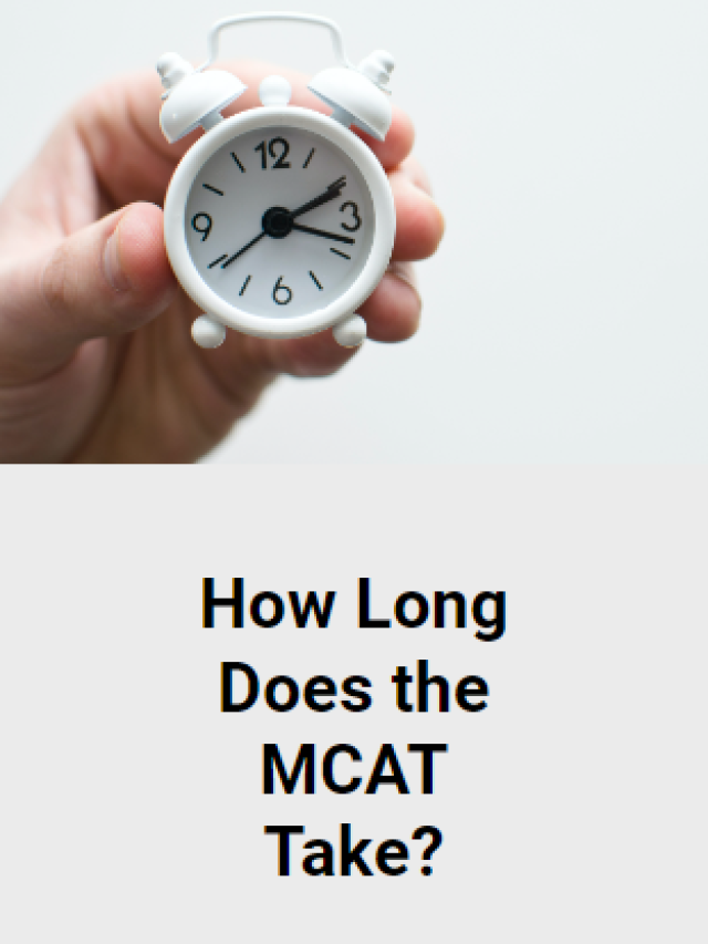 How Long Does the MCAT Take?