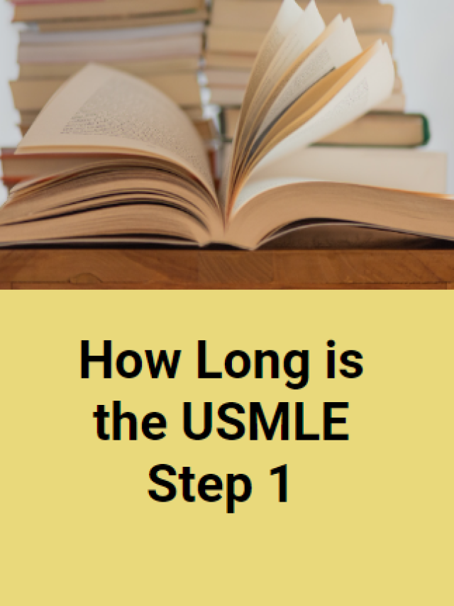 How Long is the USMLE Step 1