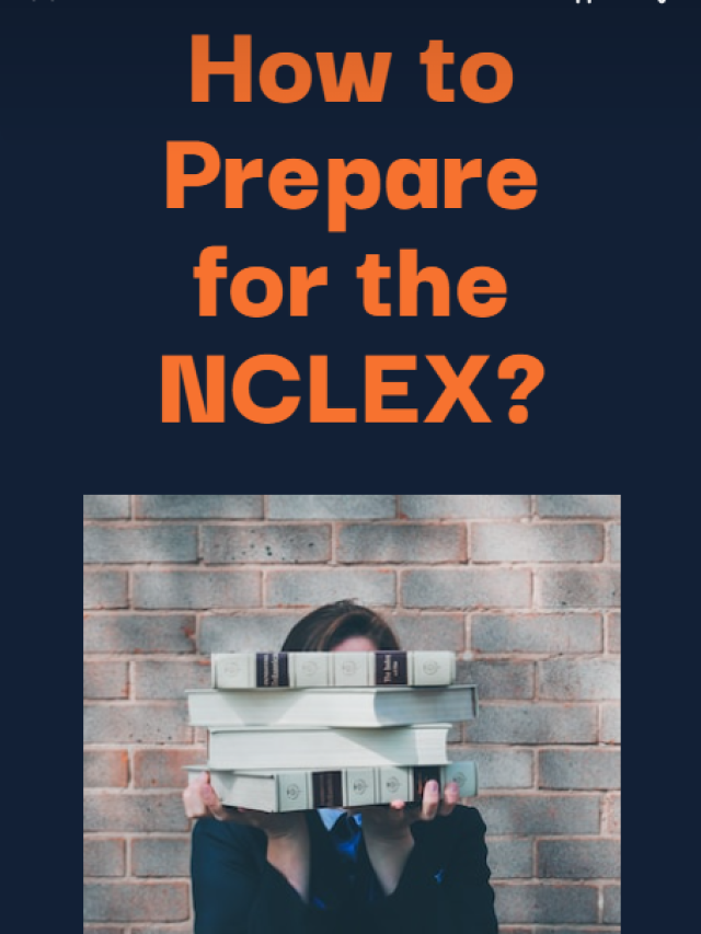 How to Prepare for the NCLEX?