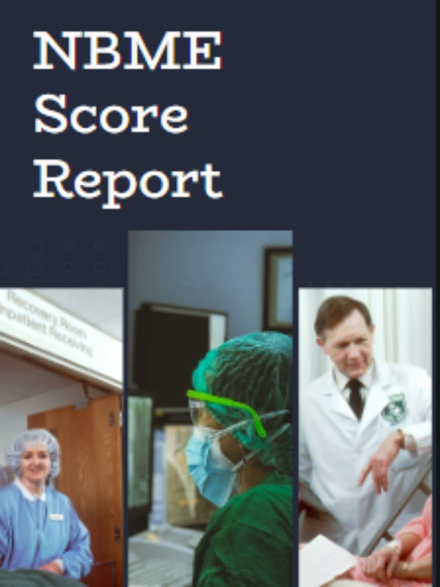 Deciphering NBME Score Reports: Your Guide to USMLE Preparation
