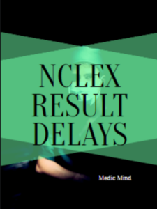 NCLEX Result Delays